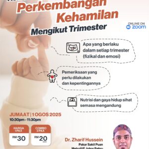 Kelas Antenatal Siri 1 : Perkembangan Kehamilan Mengikut Trimester